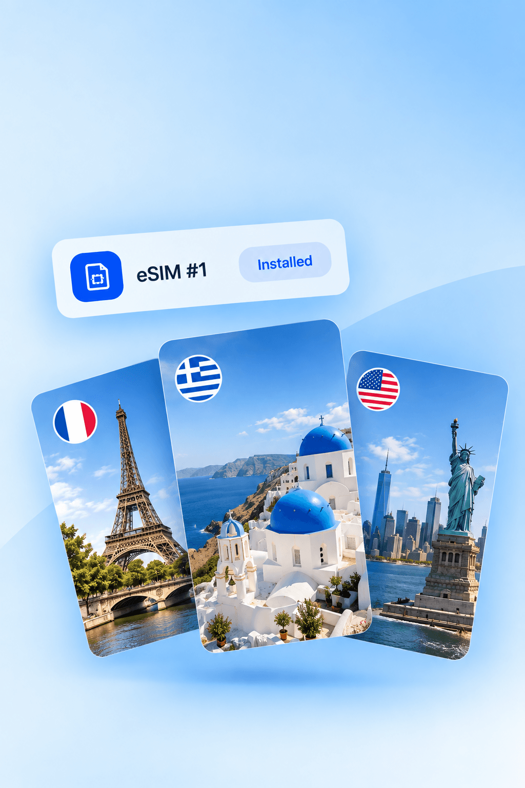 Destination cards for France, Greece and the United States beside an installed eSIM